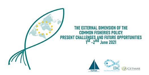 An international conference on THE EXTERNAL DIMENSION OF THE COMMON FISHERIES POLICY