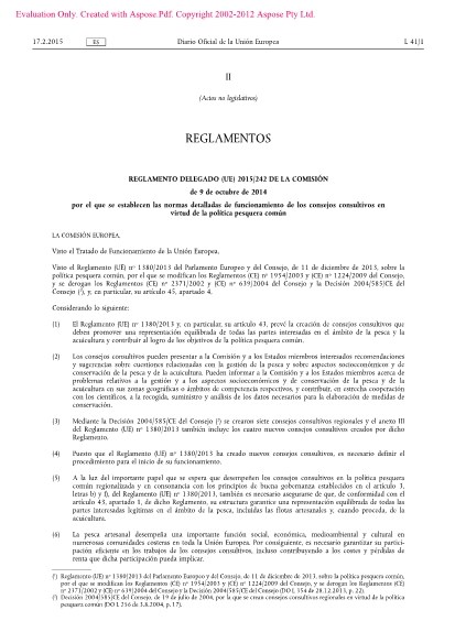 Reglamento Delegado (UE) 2022/204 de 8 de diciembre de 2021 que modifica el Regl. delegado (UE) 2015/242 por el que se establecen las normas detalladas de funcionamiento de los consejos consultivos en virtud de la PPC